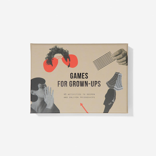 Games for grown up: by The School of Life